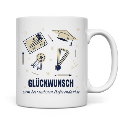 Tasse "Glückwunsch zum bestandenen Referendariat"