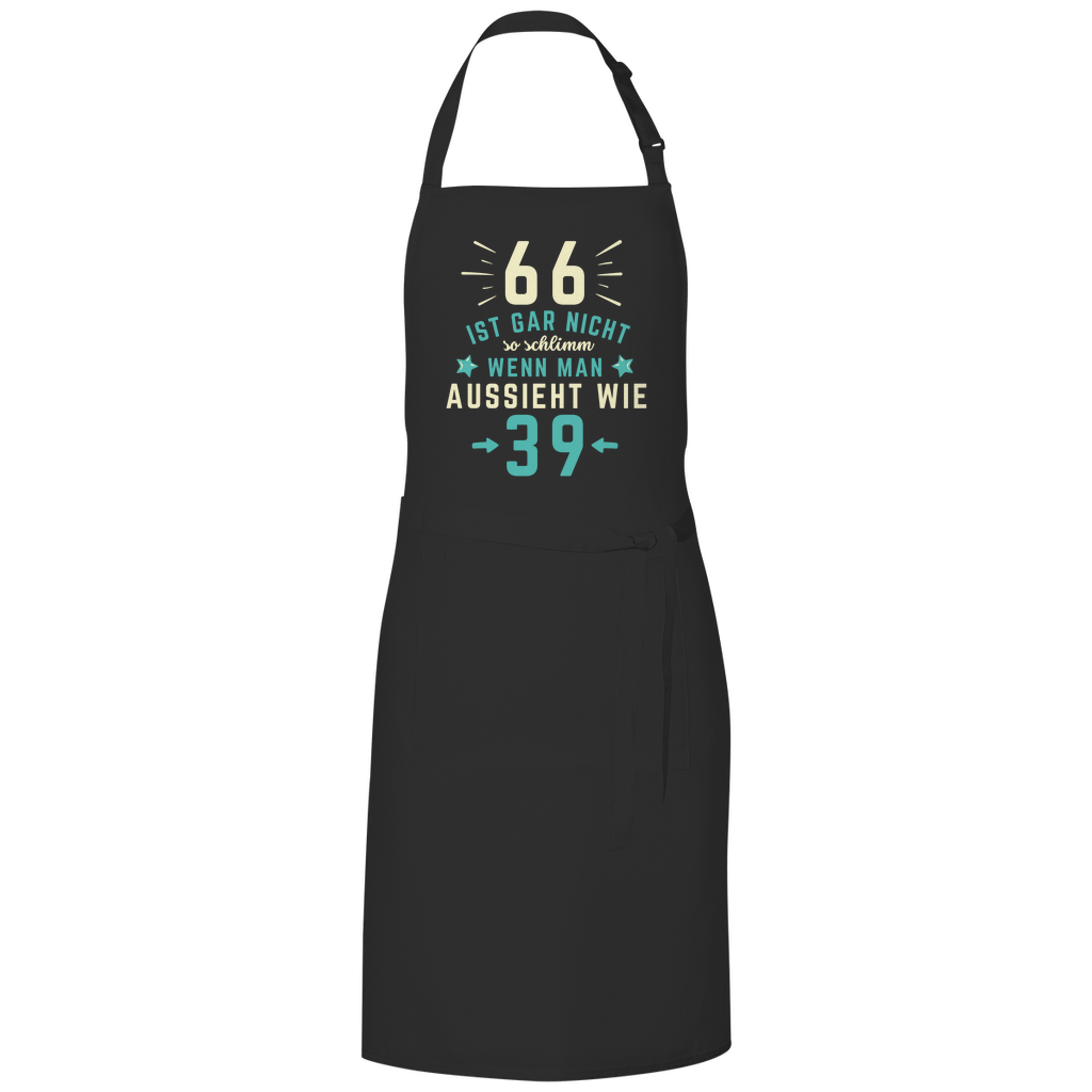 Grillschürze "66 ist gar nicht schlimm, wenn man aussieht wie 39"