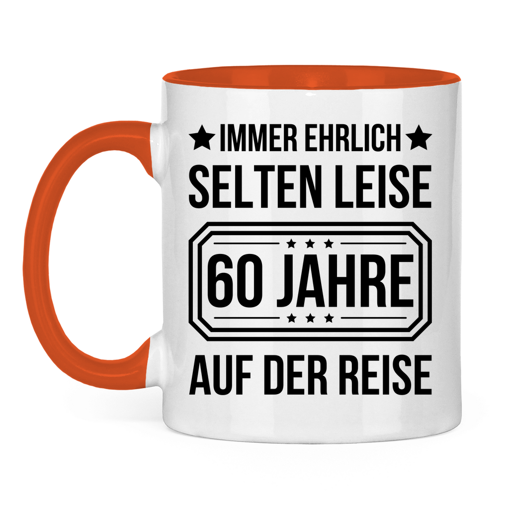 Tasse "Immer ehrlich, selten leise, 60 Jahre auf der Reise"