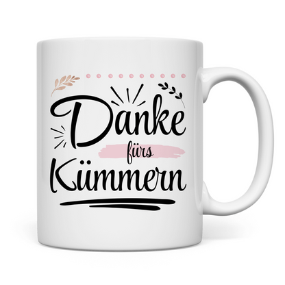 Tasse "Danke fürs Kümmern"
