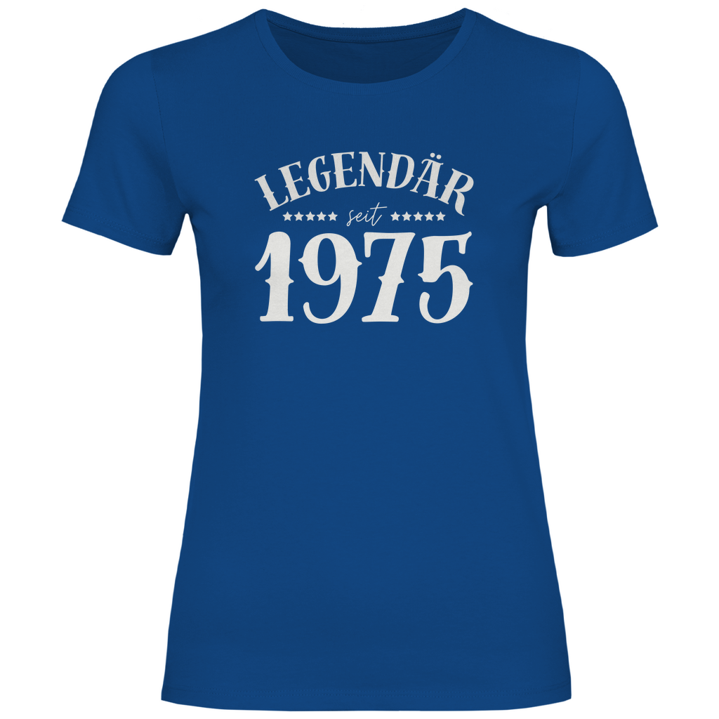 Damen T-Shirt "Legendär seit 1975" blau