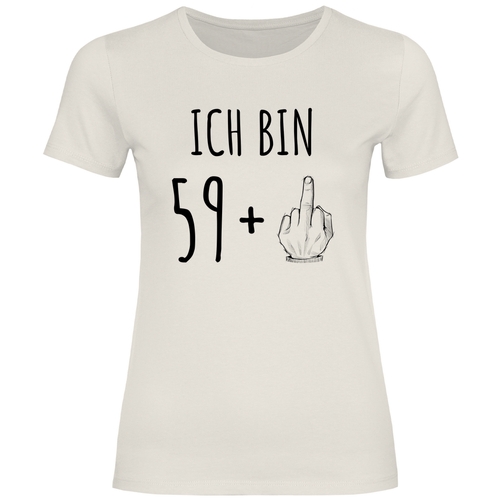 Damen T-Shirt "Ich bin 59 plus Mittelfinger" beige