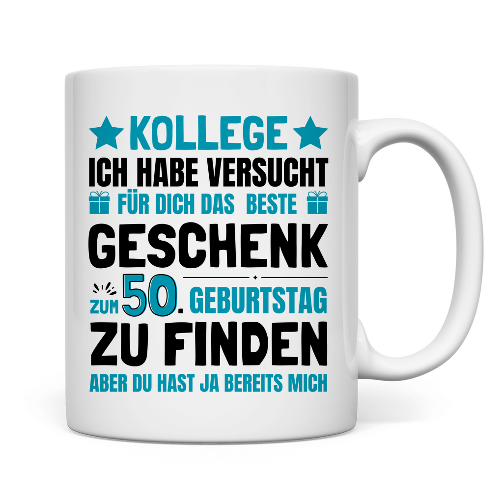 Tasse "Kollege - Bestes Geschenk zum 50. Geburtstag"