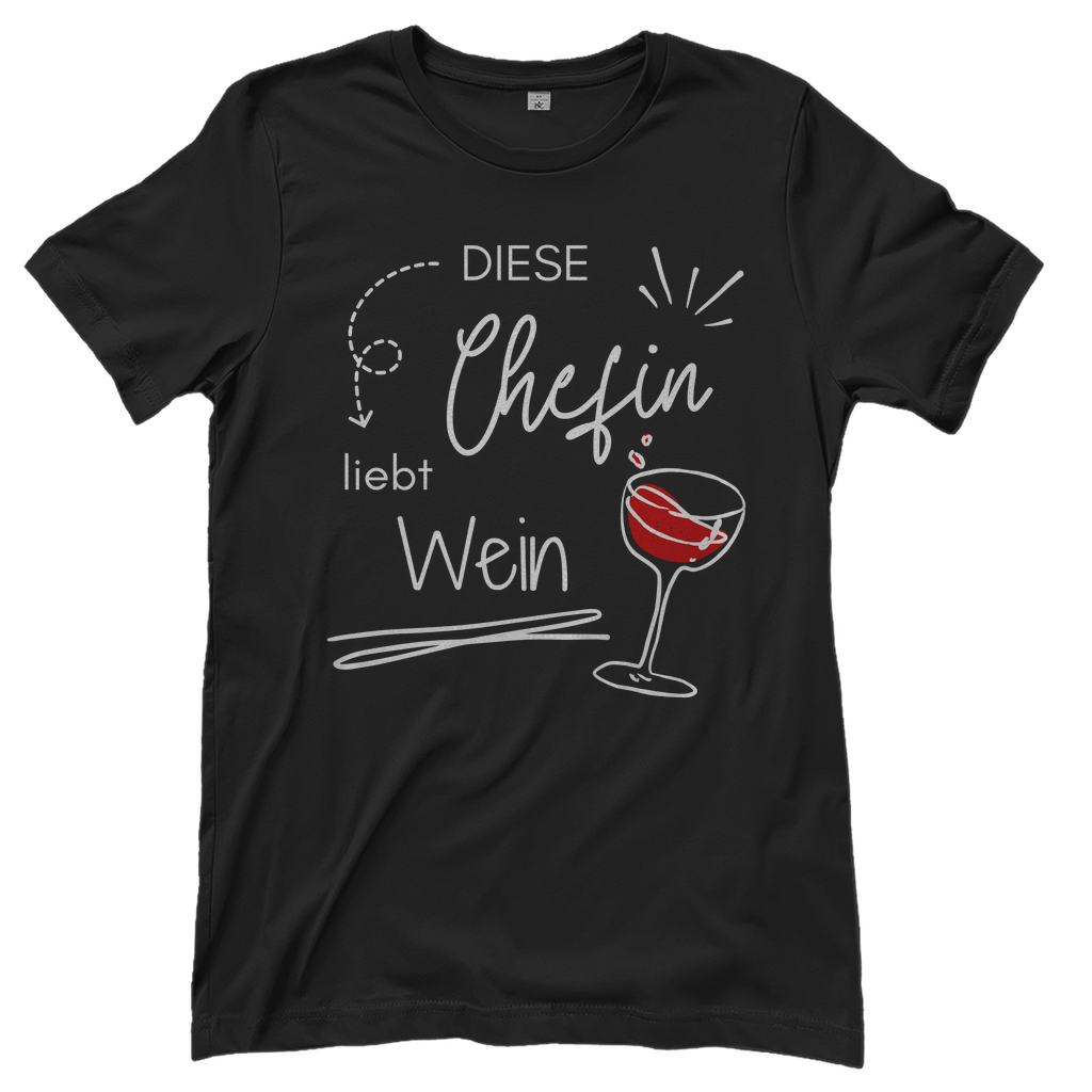 Geschenk Chefin Wein Liebhaberin T-Shirt