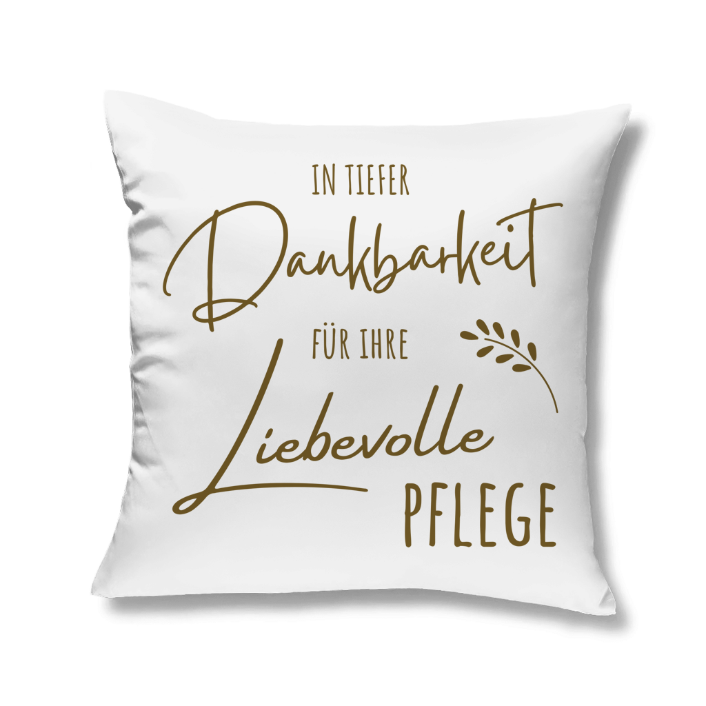 Sofakissen "In tiefer Dankbarkeit für Ihre liebevolle Pflege"