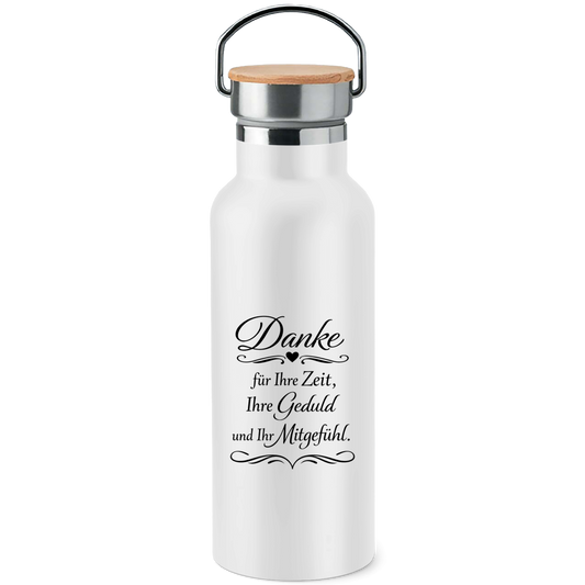 Edelstahl-Trinkflasche mit Bambusdeckel "Danke für Ihre Zeit, Ihre Geduld und Ihr Mitgefühl"