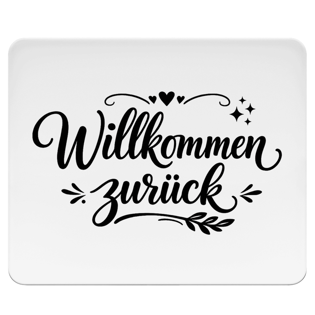 Mousepad "Willkommen zurück" (Herzliches Design)