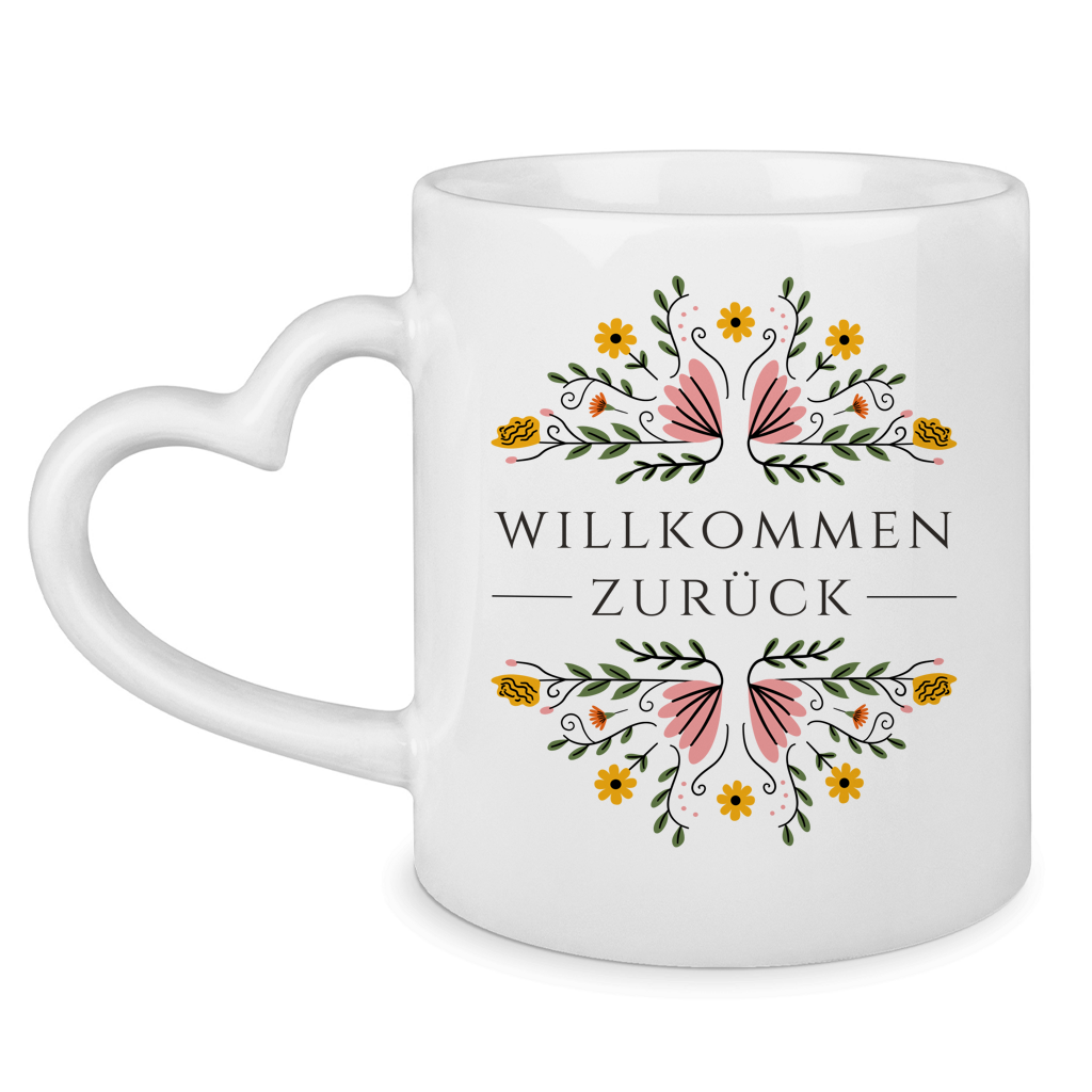 Tasse mit Herzhenkel "Willkommen zurück" (Blumenmotiv)