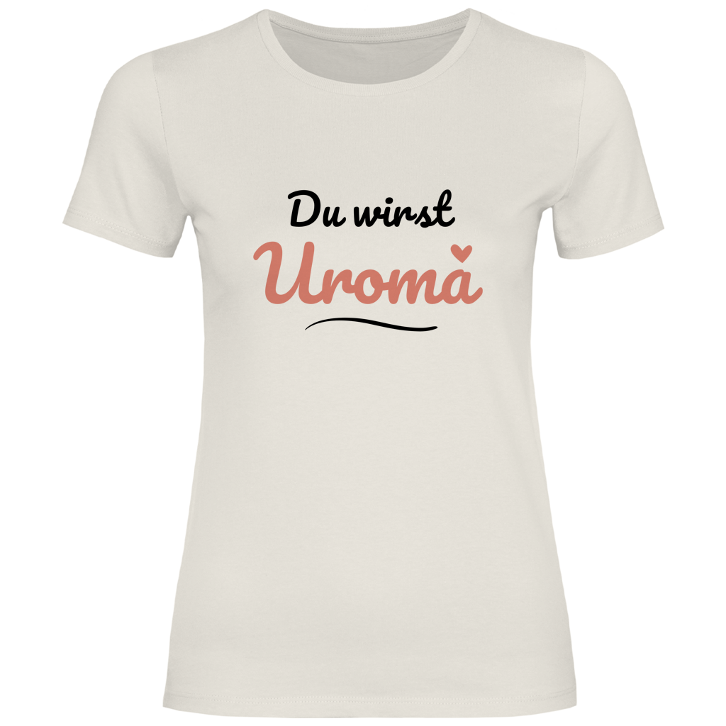 Damen T-Shirt "Du wirst Uroma" (Kleines Herz) beige