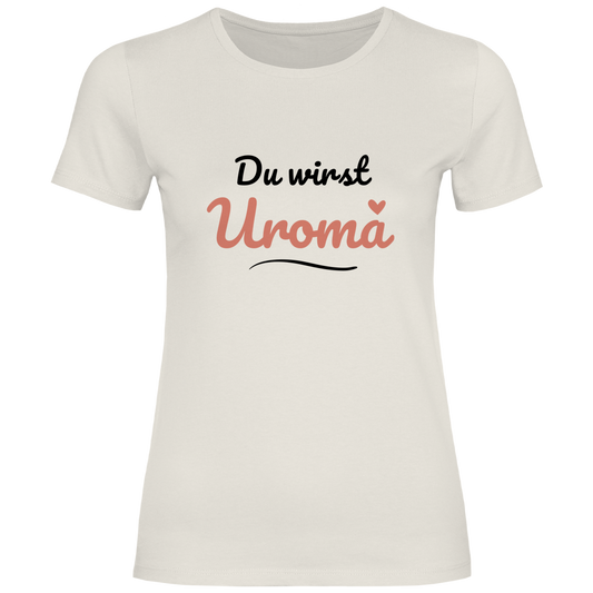 Damen T-Shirt "Du wirst Uroma" (Kleines Herz) beige