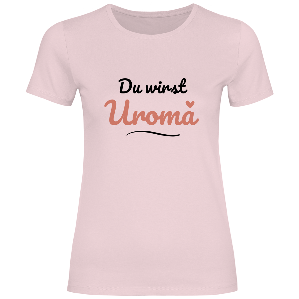 Damen T-Shirt "Du wirst Uroma" (Kleines Herz) rosa