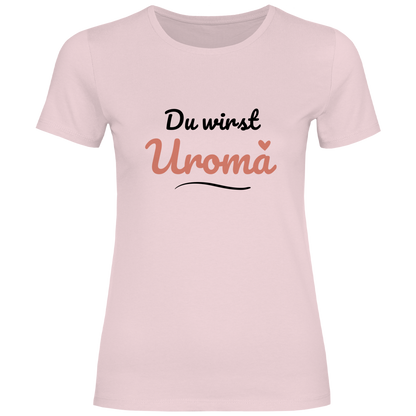 Damen T-Shirt "Du wirst Uroma" (Kleines Herz) rosa