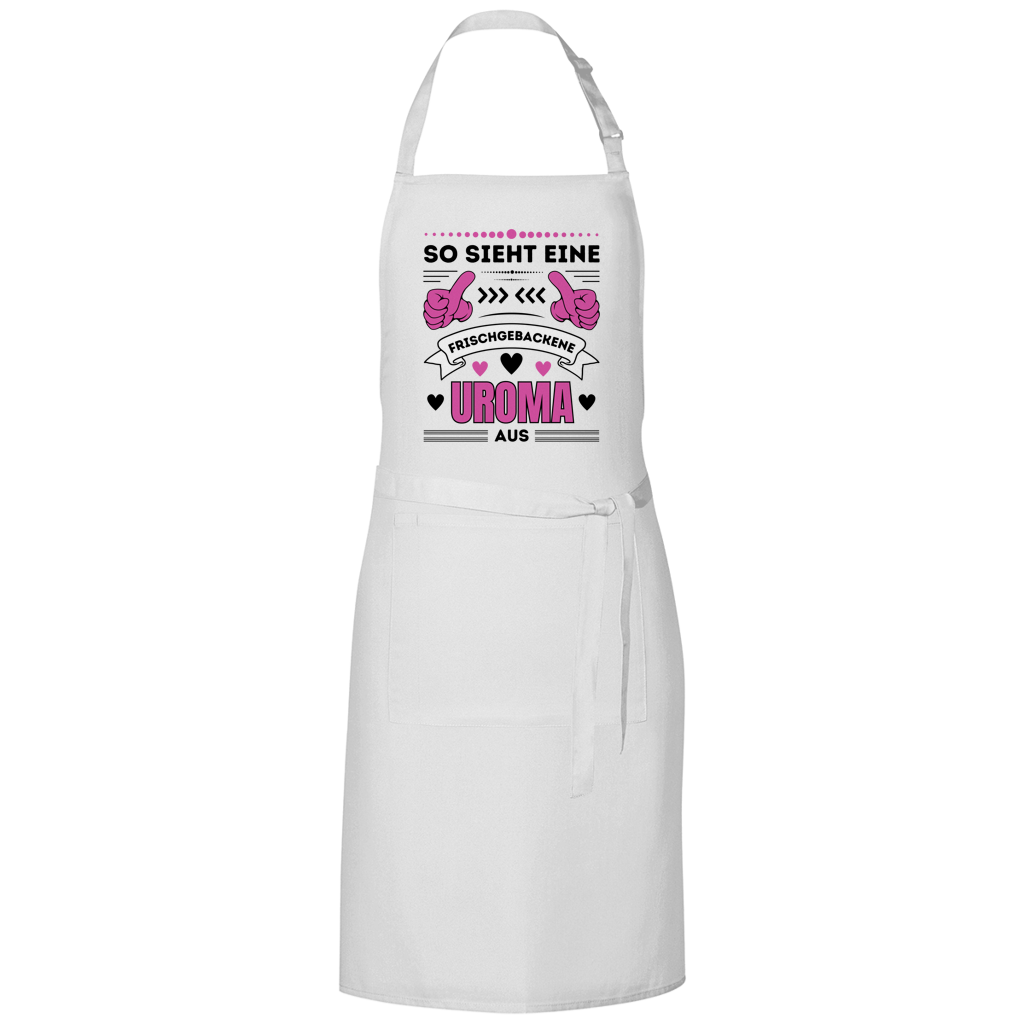 Kochschürze "So sieht eine frischgebackene Uroma aus"