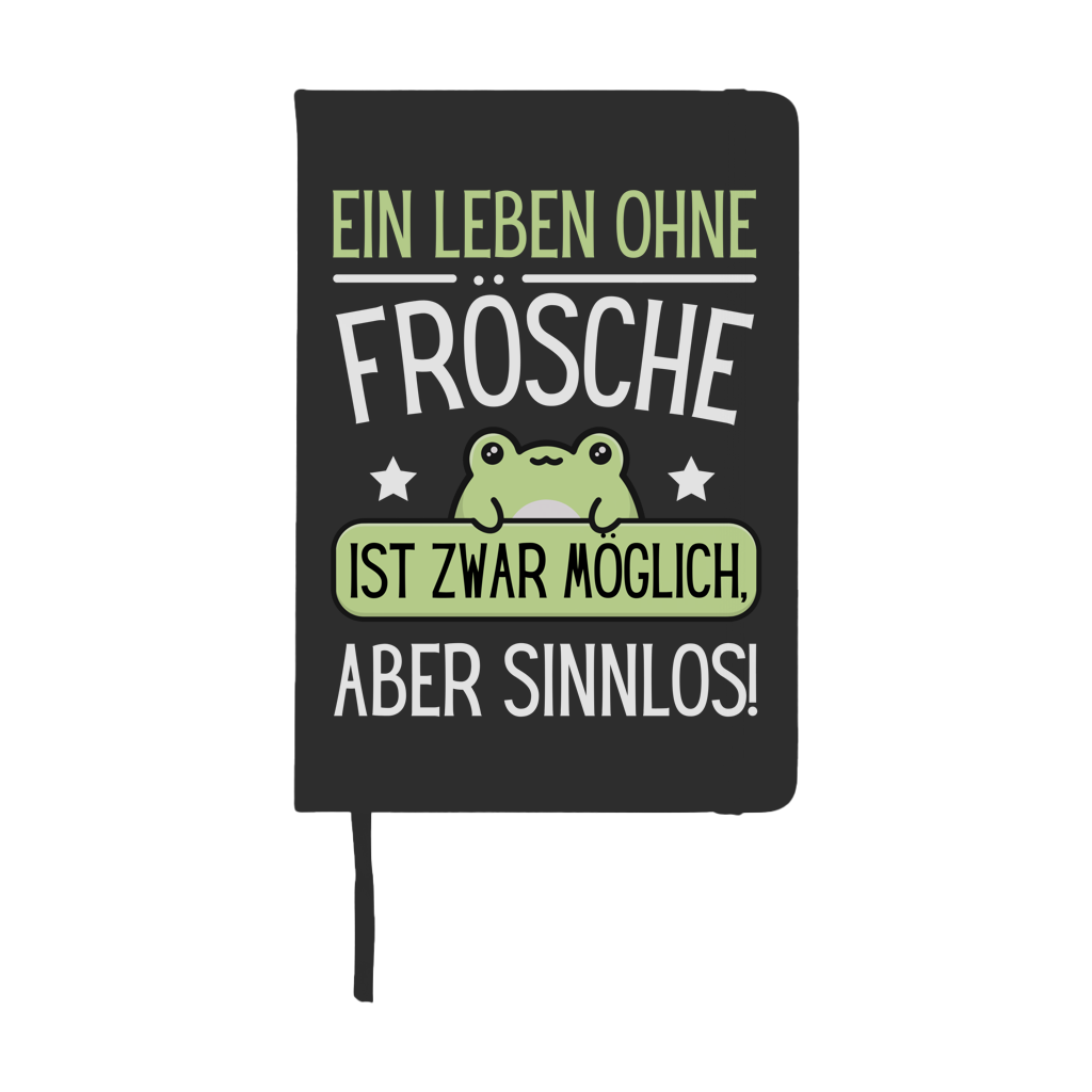Notizbuch "Ein Leben ohne Frösche ist zwar möglich"