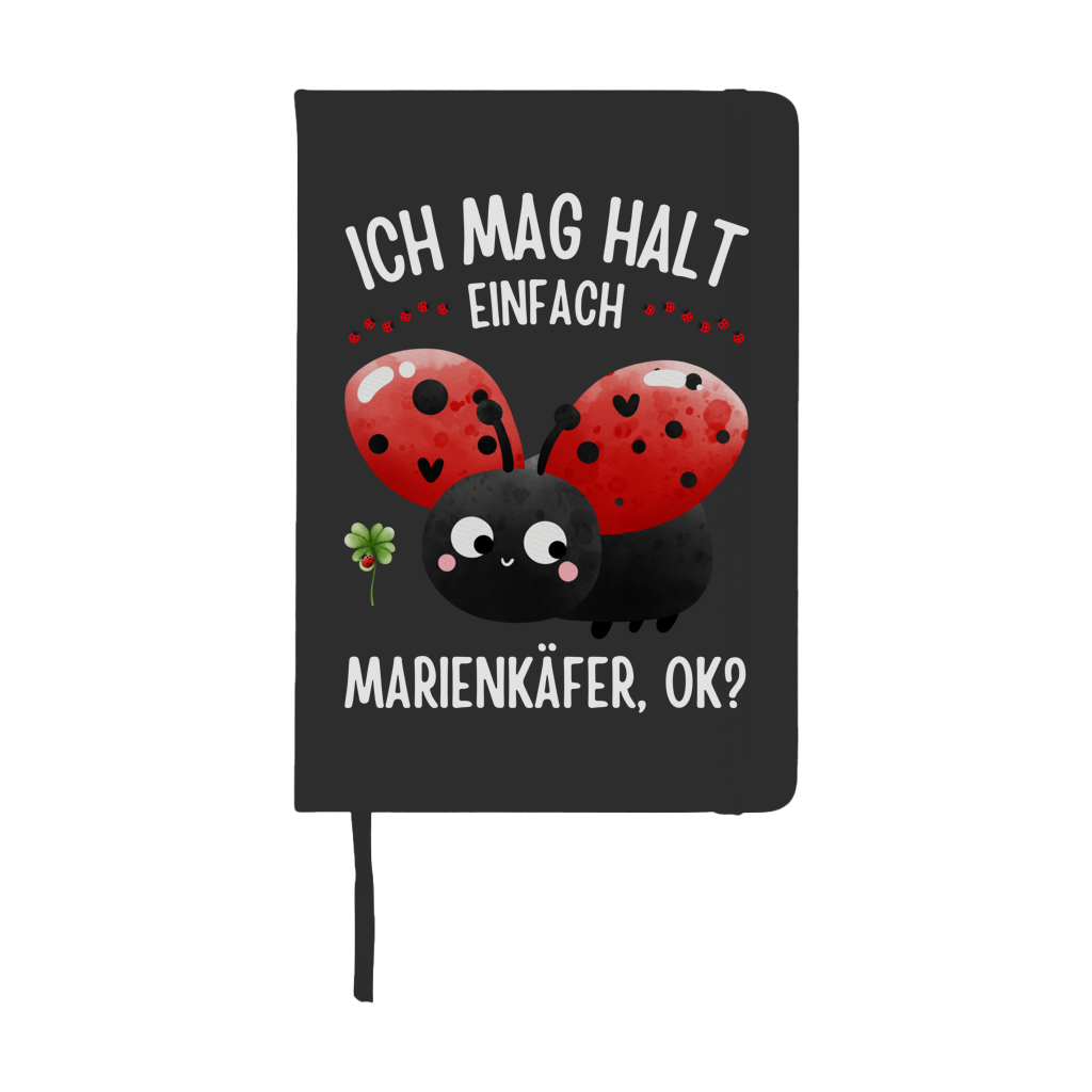 Notizbuch "Ich mag halt einfach Marienkäfer, ok?"