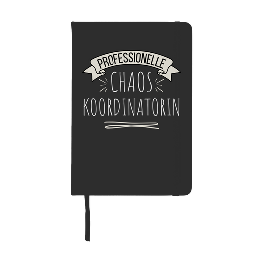 Notizbuch "Professionelle Chaos Koordinatorin"