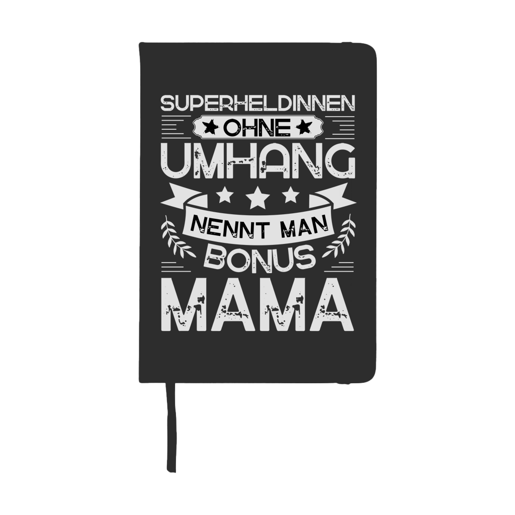 Notizbuch "Superheldinnen ohne Umhang nennt man Bonus Mama"