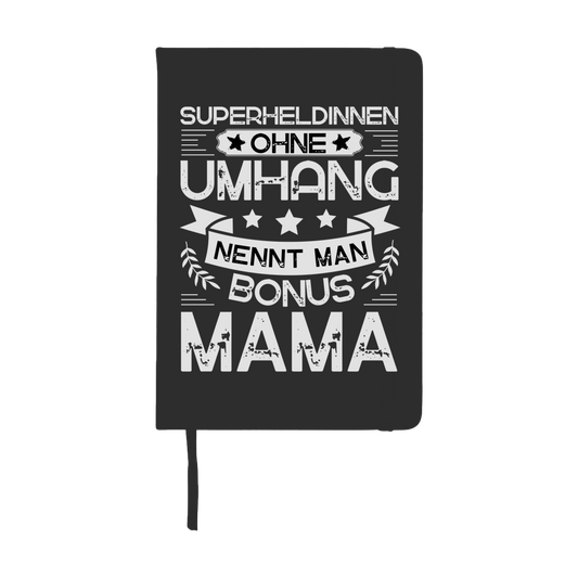 Notizbuch "Superheldinnen ohne Umhang nennt man Bonus Mama"