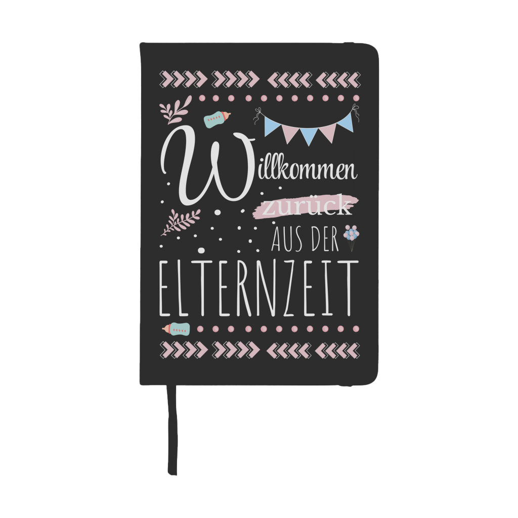 Notizbuch "Willkommen zurück aus der Elternzeit!"
