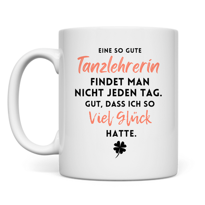 Tasse "Eine so gute Tanzlehrerin" Rückseite