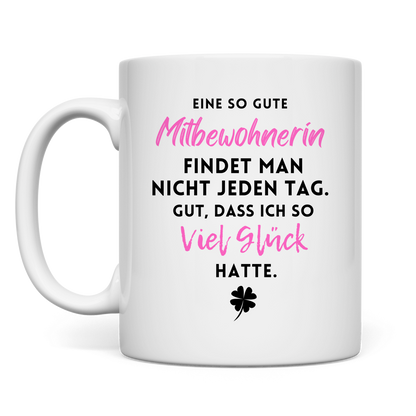 Tasse "Eine so gute Mitbewohnerin" Rückseite