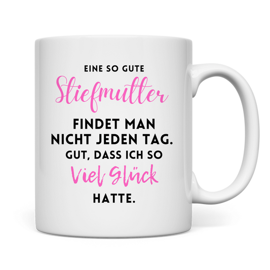Tasse "Eine so gute Stiefmutter"