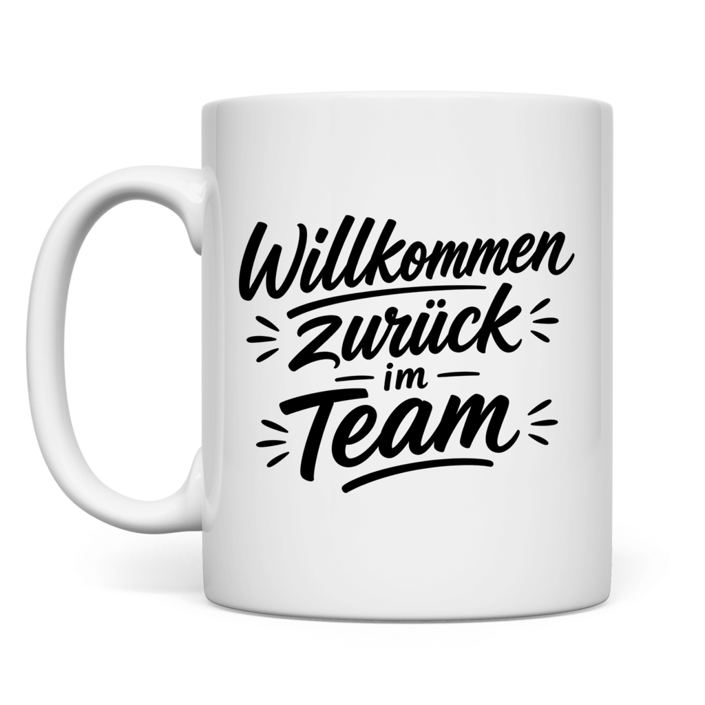 Tasse "Willkommen zurück im Team" Rückseite