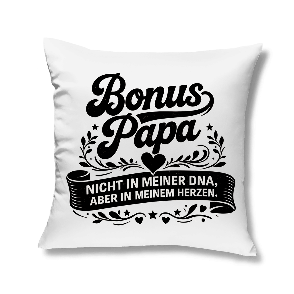 Sofakissen "Bonus Papa - nicht in meiner DNA, aber in meinem Herzen"