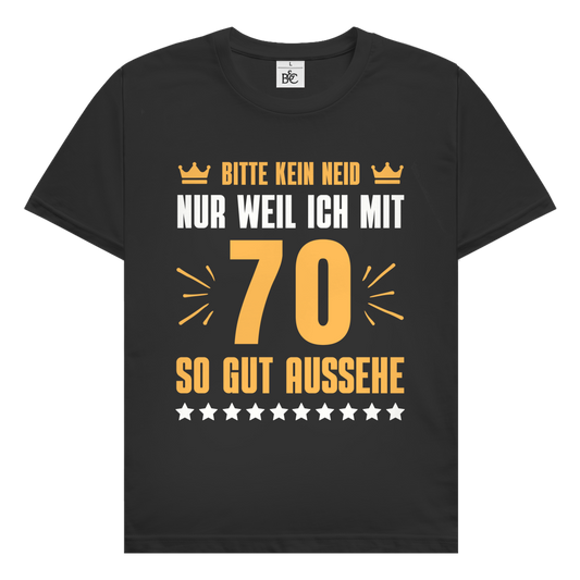 Herren T-Shirt "Bitte kein Neid, nur weil ich mit 70" (Orangenes Motiv)