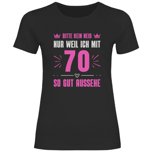 
Damen T-Shirt "Bitte kein Neid, nur weil ich mit 70" (Pinkes Motiv)
schwarz