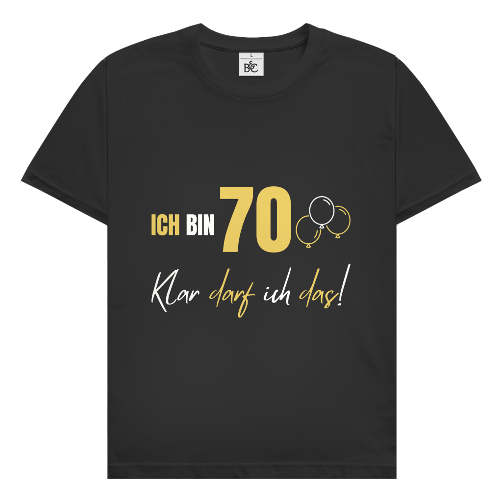Herren T-Shirt "Ich bin 70 - Klar darf ich das!" schwarz