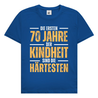 Herren T-Shirt "Die ersten 70 Jahre der Kindheit sind die härtesten"