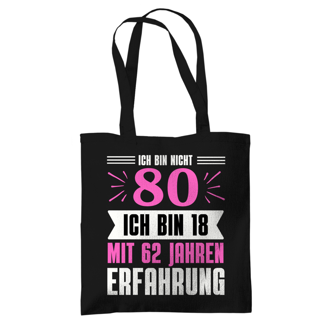 Tragetasche "Ich bin nicht 80" (Pinkes Motiv)