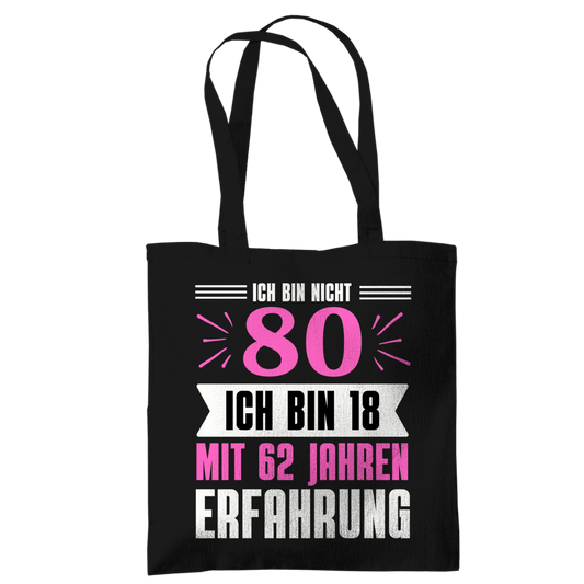Tragetasche "Ich bin nicht 80" (Pinkes Motiv)