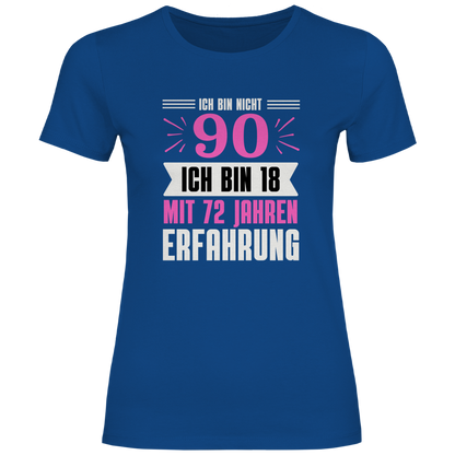 Damen T-Shirt "Ich bin nicht 90" (Pinkes Motiv)