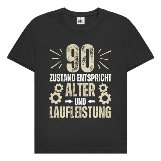 Herren T-Shirt "90 - Zustand entspricht Alter und Laufleistung" schwarz