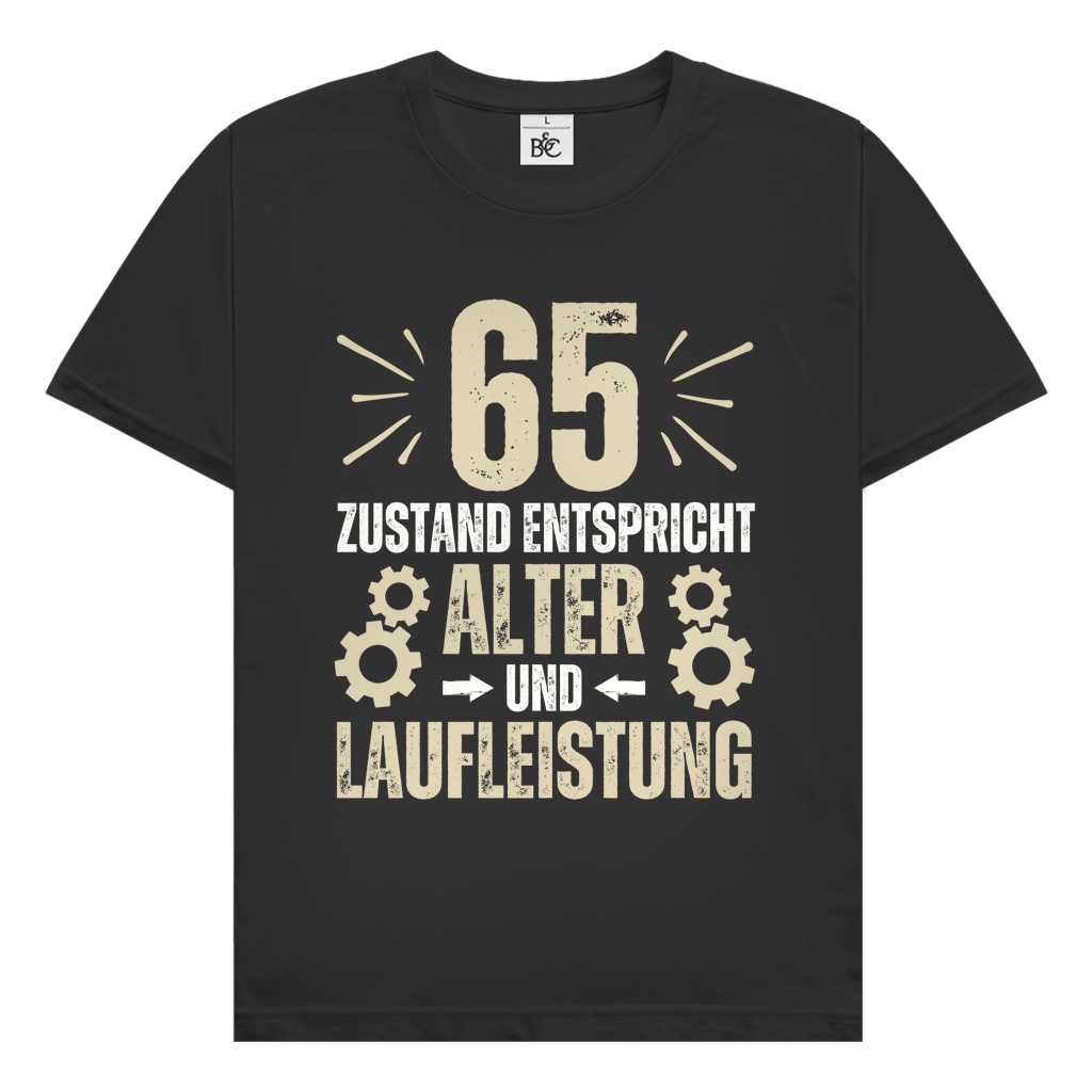 Herren T-Shirt "65 - Zustand entspricht Alter und Laufleistung"