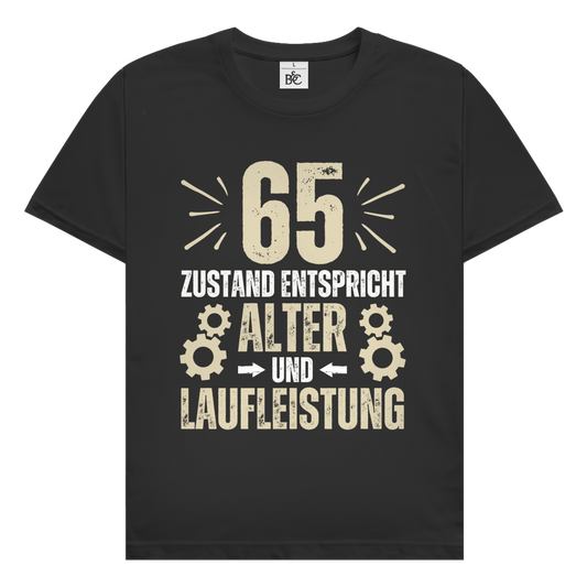 Herren T-Shirt "65 - Zustand entspricht Alter und Laufleistung"