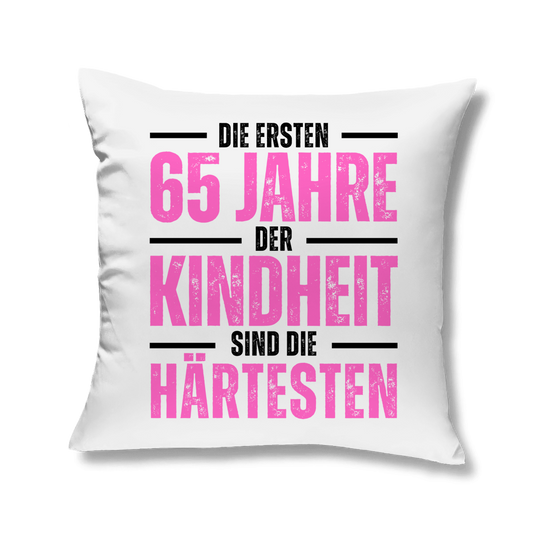 Sofakissen "Die ersten 65 Jahre der Kindheit"