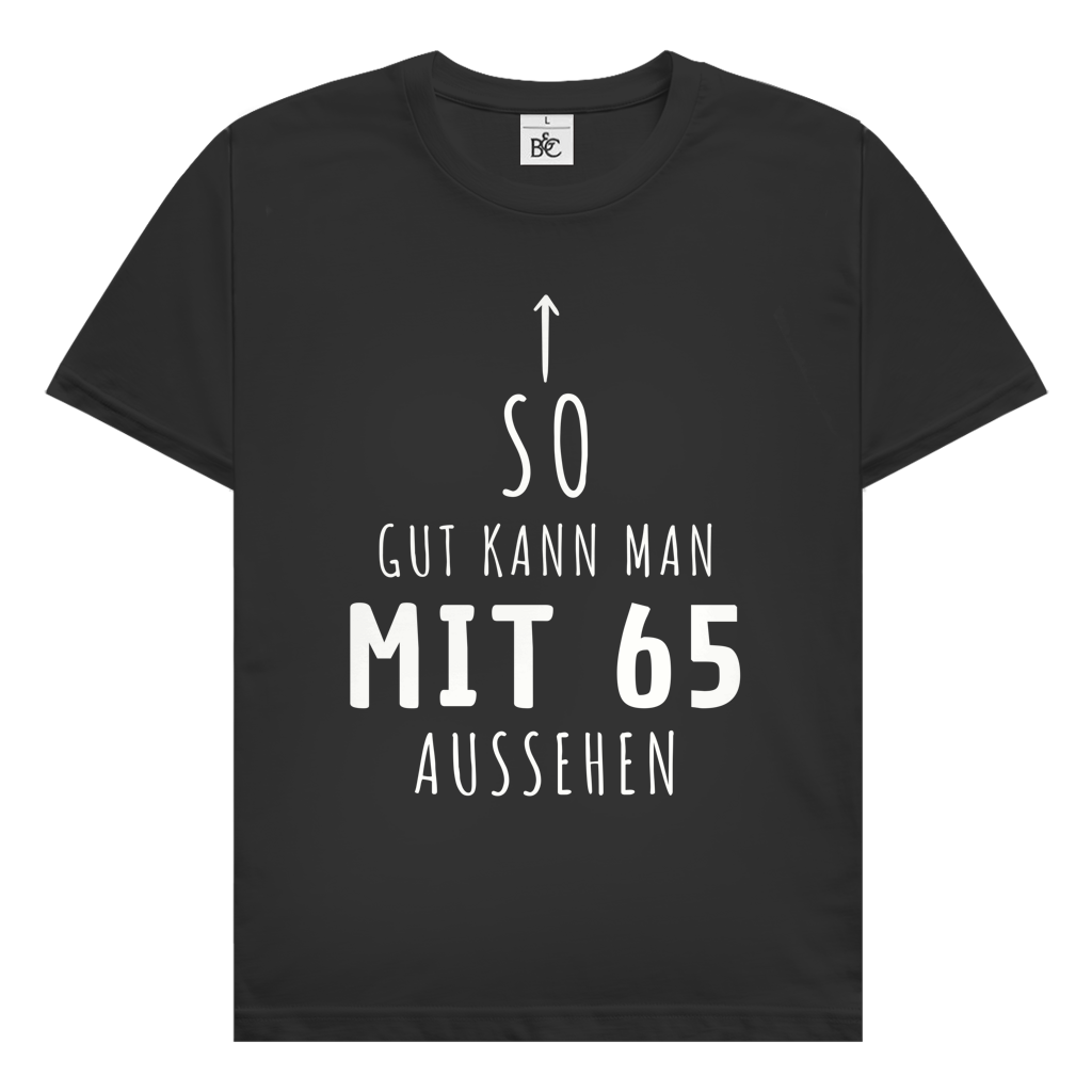Herren T-Shirt 65. Geburtstag "So gut kann man mit 65 Jahren aussehen" schwarz