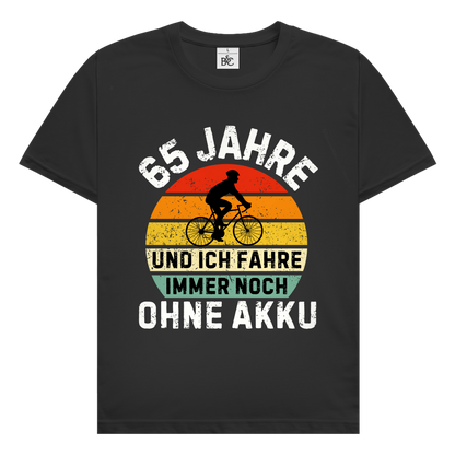Herren T-Shirt "65 Jahre und ich fahre immer noch ohne Akku"