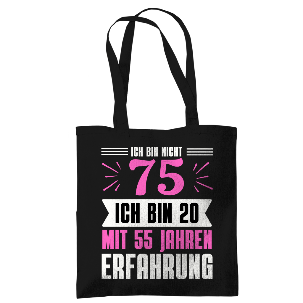 Tragetasche "Ich bin nicht 75" (Pinkes Motiv)