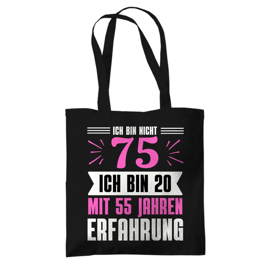 Tragetasche "Ich bin nicht 75" (Pinkes Motiv)
