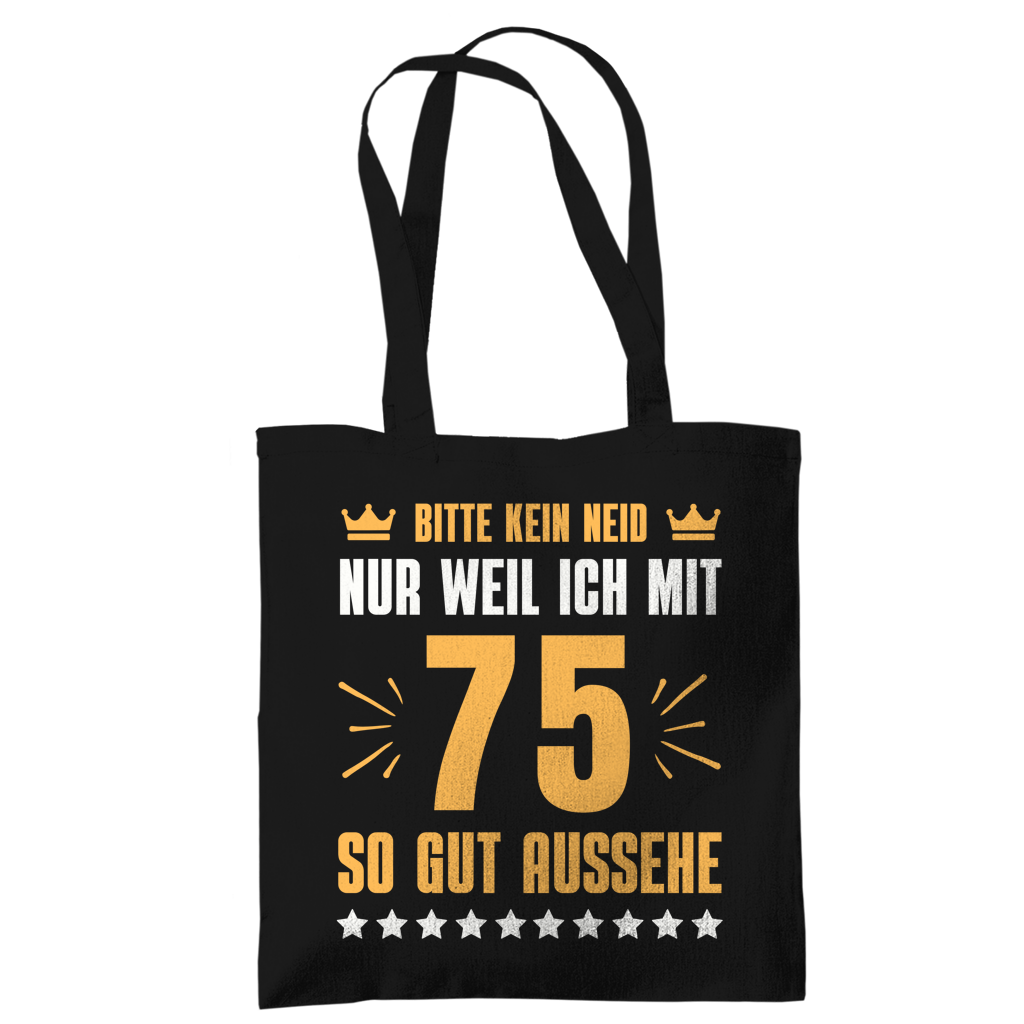 Tragetasche "Bitte kein Neid, nur weil ich mit 75" (Orangenes Motiv)