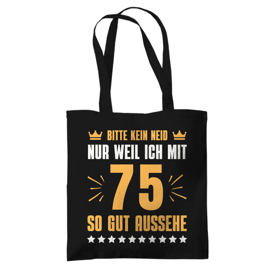 Tragetasche "Bitte kein Neid, nur weil ich mit 75" (Orangenes Motiv)