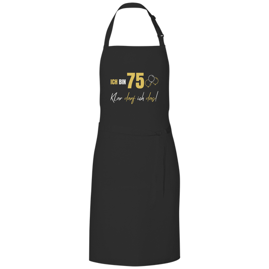 Grillschürze "Ich bin 75 - Klar darf ich das!"
