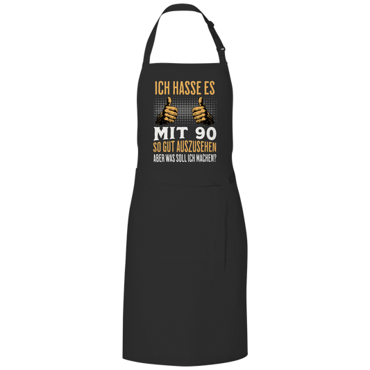Grillschürze "Ich hasse es mit 90 so gut auszusehen"