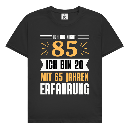 Herren T-Shirt "Ich bin nicht 85"