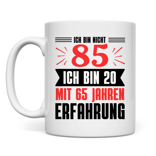 Tasse "Ich bin nicht 85" (Rotes Motiv)