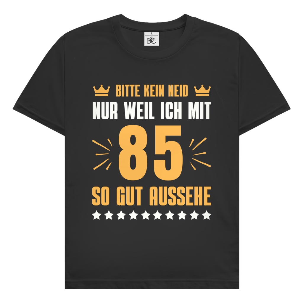 Herren T-Shirt "Bitte kein Neid, nur weil ich mit 85" (Orangenes Motiv)
